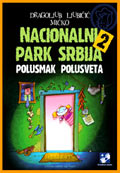 Nacionalni park Srbija 2 - Mićko Ljubičić Dragolj